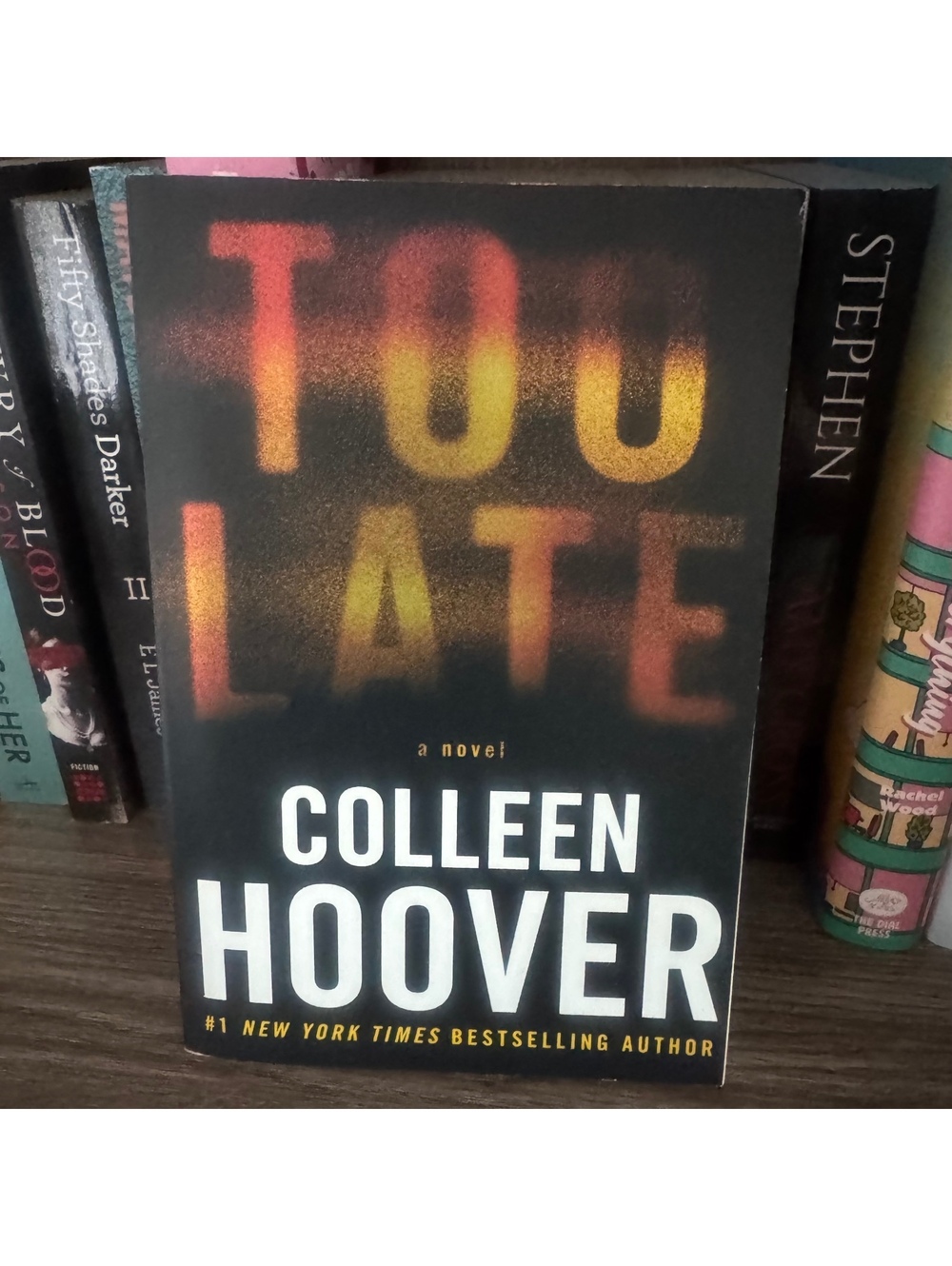Too Late: A Novel by Colleen Hoover